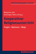 Woppowa / Isik / Kammeyer |  Kooperativer Religionsunterricht | eBook | Sack Fachmedien