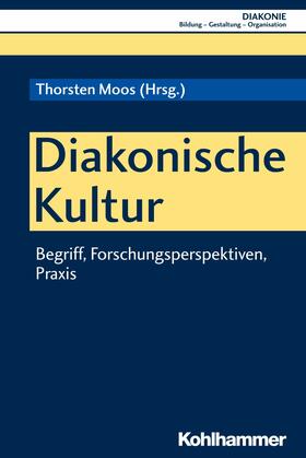 Moos / Gohde / Haas | Diakonische Kultur | E-Book | sack.de