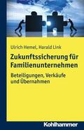 Hemel / Link |  Zukunftssicherung für Familienunternehmen | eBook | Sack Fachmedien