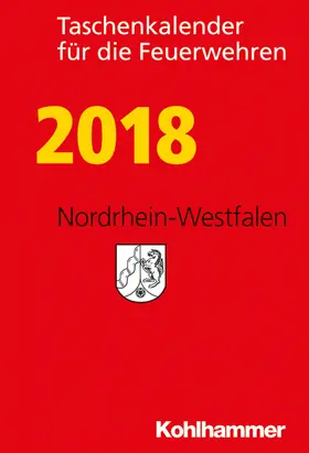  Taschenkalender für die Feuerwehren 2018 / Nordrhein-Westfalen | Buch |  Sack Fachmedien