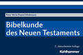 Wick / Klinkmann |  Bibelkunde des Neuen Testaments | Buch |  Sack Fachmedien