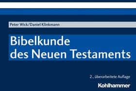 Wick / Klinkmann | Bibelkunde des Neuen Testaments | E-Book | sack.de