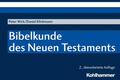 Wick / Klinkmann |  Bibelkunde des Neuen Testaments | eBook | Sack Fachmedien