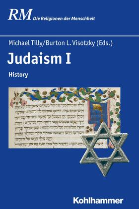 Tilly / Visotzky / Antes | Judaism I | E-Book | sack.de