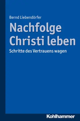 Liebendörfer | Nachfolge Christi leben | E-Book | www.sack.de
