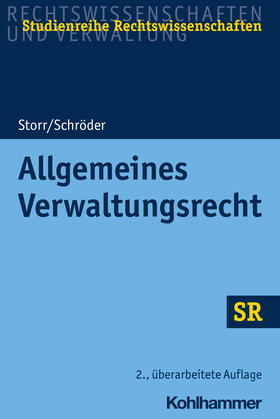 Storr / Schröder | Allgemeines Verwaltungsrecht | Buch | 978-3-17-032611-8 | sack.de