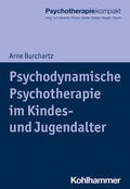 Burchartz / Freyberger |  Psychodynamische Psychotherapie im Kindes- und Jugendalter | Buch |  Sack Fachmedien