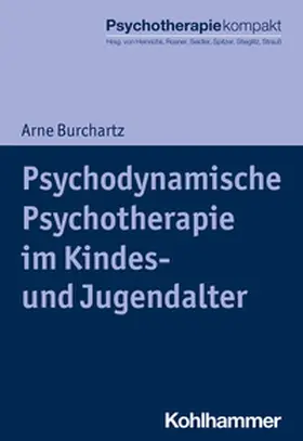 Burchartz / Heinrichs / Rosner |  Psychodynamische Psychotherapie im Kindes- und Jugendalter | eBook | Sack Fachmedien