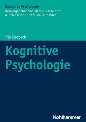 Strobach / Hasselhorn / Kunde | Kognitive Psychologie | E-Book | sack.de