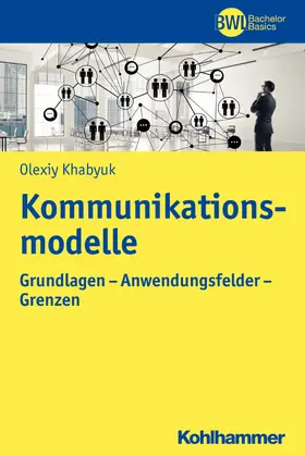 Khabyuk | Kommunikationsmodelle | Buch | 978-3-17-032696-5 | www.sack.de