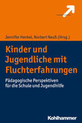 Henkel / Neuß |  Kinder und Jugendliche mit Fluchterfahrungen | eBook | Sack Fachmedien