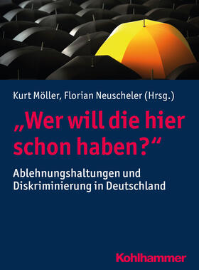 Möller / Neuscheler | "Wer will die hier schon haben?" | Buch | 978-3-17-032799-3 | sack.de