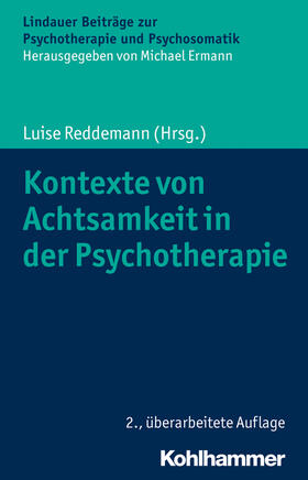 Reddemann |  Kontexte von Achtsamkeit in der Psychotherapie | Buch |  Sack Fachmedien