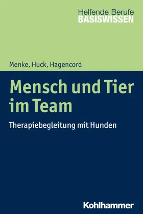 Menke / Huck / Hagencord | Mensch und Tier im Team | E-Book | www.sack.de