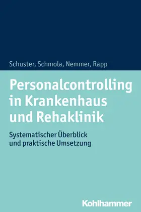 Schuster / Schmola / Nemmer | Personalcontrolling in Krankenhaus und Rehaklinik | E-Book | www.sack.de