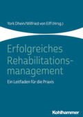 Dhein / Eiff |  Erfolgreiches Rehabilitationsmanagement | eBook | Sack Fachmedien