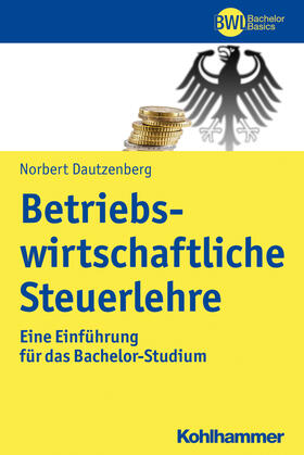 Dautzenberg |  Betriebswirtschaftliche Steuerlehre | Buch |  Sack Fachmedien