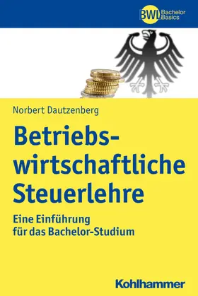 Dautzenberg |  Betriebswirtschaftliche Steuerlehre | Buch |  Sack Fachmedien