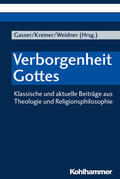 Gasser / Kreiner / Weidner |  Verborgenheit Gottes | Buch |  Sack Fachmedien