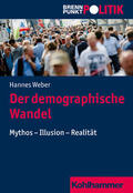 Weber / Riescher / Wehling |  Weber, H: Der demographische Wandel | Buch |  Sack Fachmedien