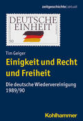 Geiger |  Einigkeit und Recht und Freiheit | Buch |  Sack Fachmedien