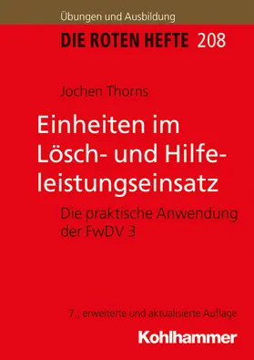 Thorns |  Einheiten im Lösch- und Hilfeleistungseinsatz | eBook | Sack Fachmedien