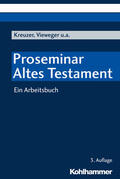 Kreuzer / Vieweger / Hausmann |  Proseminar Altes Testament | Buch |  Sack Fachmedien