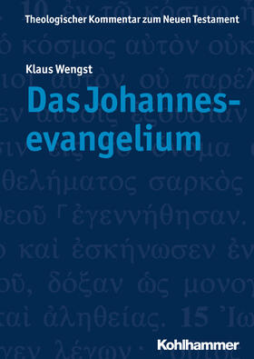 Wengst | Das Johannesevangelium | Buch | 978-3-17-033331-4 | sack.de