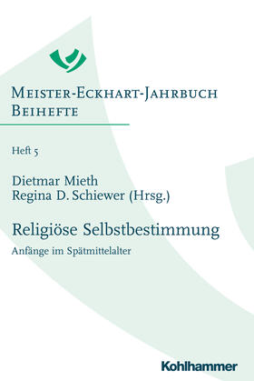 Mieth / Schiewer / Löser | Religiöse Selbstbestimmung | Buch | 978-3-17-033351-2 | sack.de