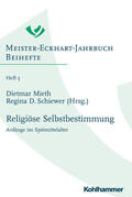 Mieth / Schiewer / Löser |  Religiöse Selbstbestimmung | Buch |  Sack Fachmedien