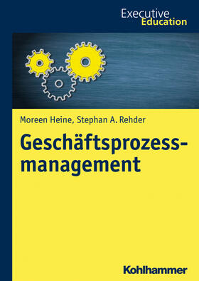 Heine / Rehder | Geschäftsprozessmanagement | Buch | sack.de