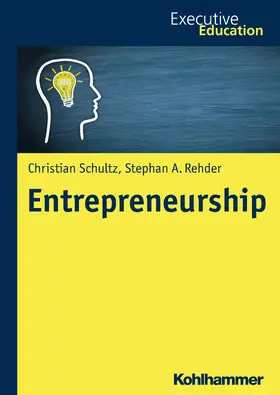 Schultz / Rehder |  Entrepreneurship | Buch |  Sack Fachmedien
