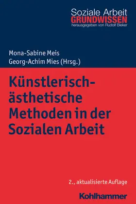 Meis / Mies / Bieker | Künstlerisch-ästhetische Methoden in der Sozialen Arbeit | E-Book | www.sack.de