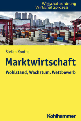 Kooths | Marktwirtschaft | Buch | 978-3-17-033598-1 | sack.de