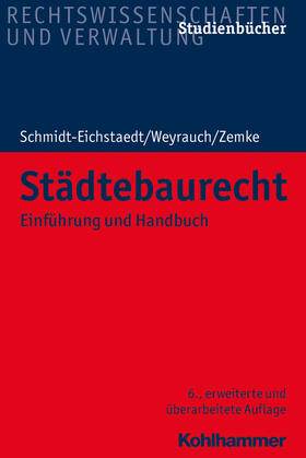 Schmidt-Eichstaedt / Weyrauch / Zemke | Städtebaurecht | Buch | 978-3-17-033622-3 | sack.de
