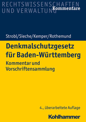 Strobl / Sieche / Kemper | Strobl, H: Denkmalschutzgesetz für Baden-Württemberg | Buch | 978-3-17-033630-8 | sack.de