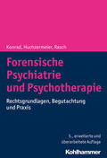 Konrad / Huchzermeier / Rasch |  Forensische Psychiatrie und Psychotherapie | Buch |  Sack Fachmedien