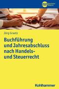 Graetz / Peters |  Buchführung und Jahresabschluss nach Handels- und Steuerrecht | eBook | Sack Fachmedien