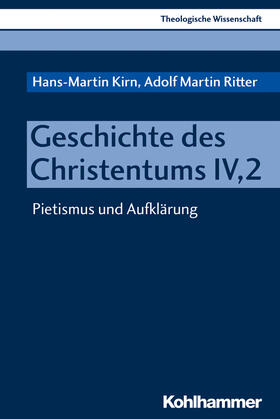 Kirn / Ritter / Beutel | Kirn, H: Geschichte des Christentums IV,2 | Buch | 978-3-17-033678-0 | sack.de