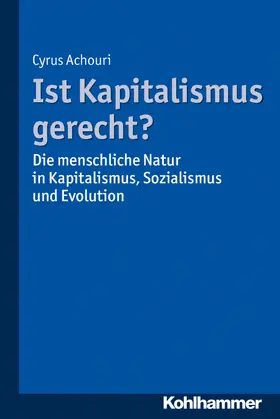 Achouri | Ist Kapitalismus gerecht? | Buch | 978-3-17-033684-1 | www.sack.de