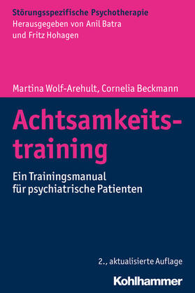 Wolf-Arehult / Beckmann / Batra |  Achtsamkeitstraining | eBook | Sack Fachmedien