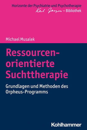 Musalek |  Ressourcenorientierte Suchttherapie | Buch |  Sack Fachmedien