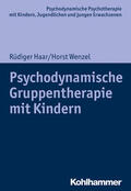 Haar / Wenzel / Hopf |  Psychodynamische Gruppentherapie mit Kindern | eBook | Sack Fachmedien