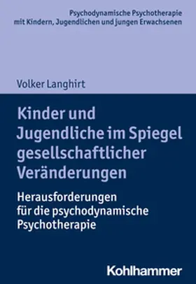 Langhirt / Hopf / Burchartz |  Kinder und Jugendliche im Spiegel gesellschaftlicher Veränderungen | eBook | Sack Fachmedien