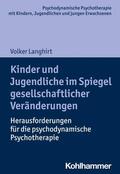 Langhirt / Hopf / Burchartz |  Kinder und Jugendliche im Spiegel gesellschaftlicher Veränderungen | eBook | Sack Fachmedien