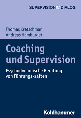 Kretschmar / Hamburger | Coaching und Supervision | Buch | 978-3-17-033764-0 | sack.de