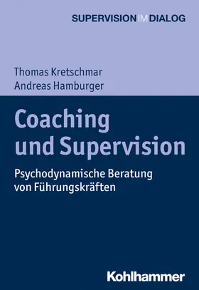 Hamburger / Kretschmar / Mertens |  Coaching und Supervision | eBook | Sack Fachmedien