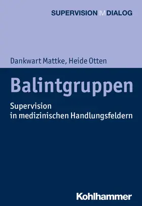 Mattke / Otten / Hamburger | Balintgruppen | E-Book | sack.de