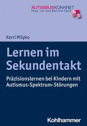 Milyko / Bernard-Opitz |  Lernen im Sekundentakt | eBook | Sack Fachmedien