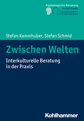 Kammhuber / Schmid | Zwischen Welten | Buch | 978-3-17-033776-3 | sack.de